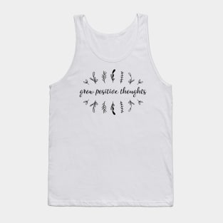 Grow positive thoughts II Tank Top